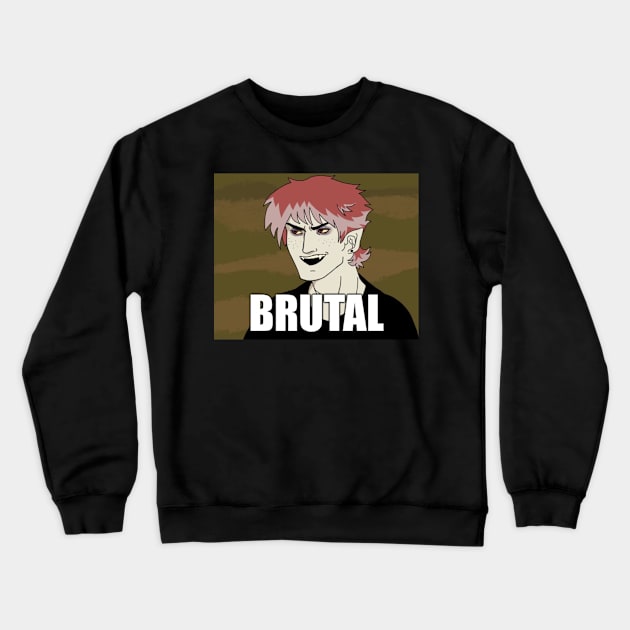 brutal Crewneck Sweatshirt by cxffncase